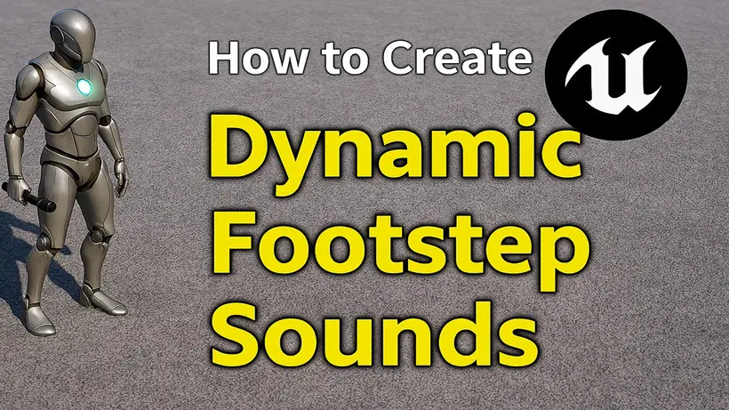 Read more about the article New Tutorial Drops Tomorrow – Dynamic Footstep Sounds in UE5!